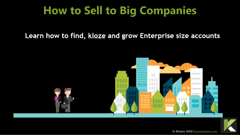 How to Sell to BIG Companies - Klozers